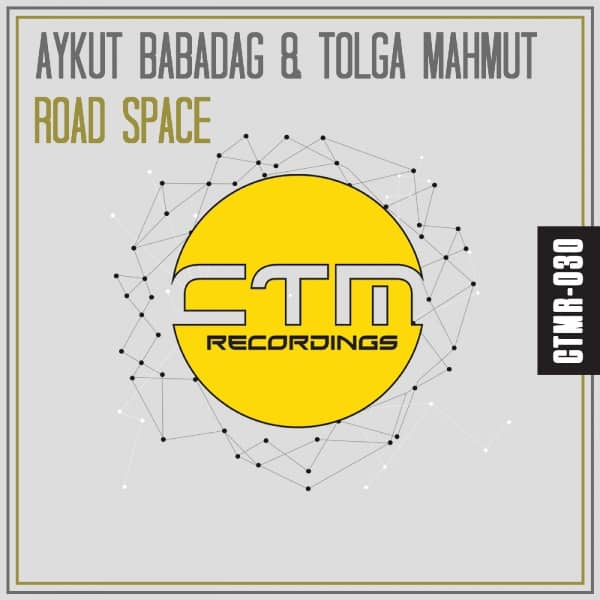 AYKUT BABADAĞ & TOLGA MAHMUT - ROAD SPACE - CTMR030